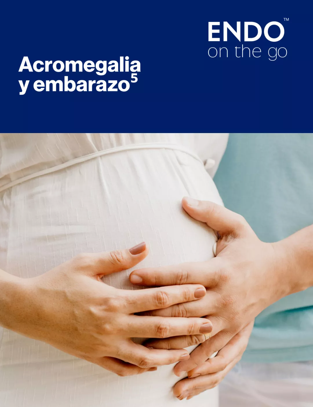Acromegalia y embarazo