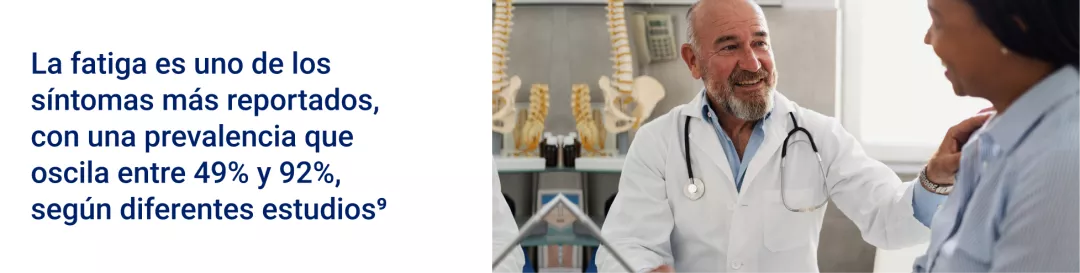 La fatiga es uno de los síntomas más reportados, con una prevalencia que oscila entre 49% y 92%, según diferentes estudios