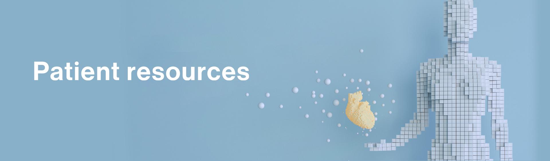 Patient resources Patient resources