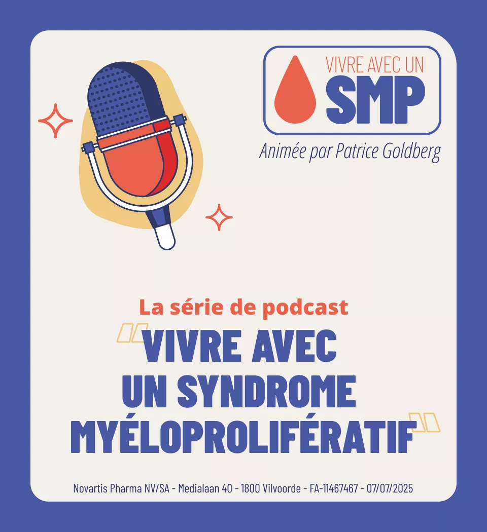 Vivre avec un syndrome myéloprolifératif