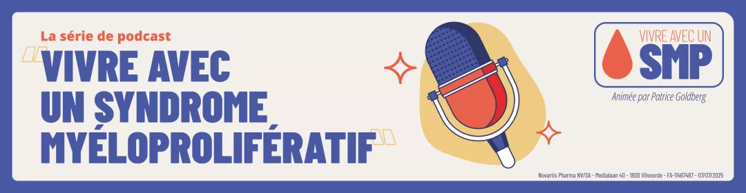 Vivre avec un syndrome myéloprolifératif