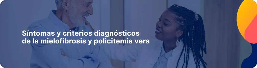 HematoOTG Sintomas Y Criterios Mielofibrosis Y Policitemia Vera