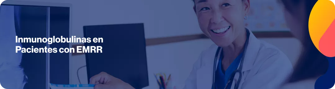 Inmunoglobulinas en EMRR