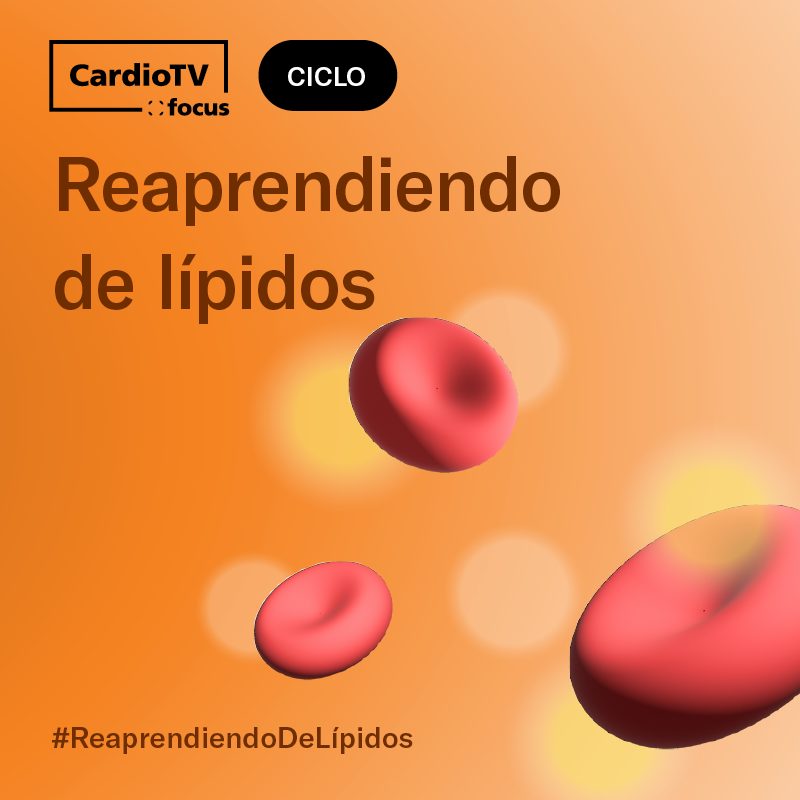 CardioTV | Reaprendiendo de Lípidos CardioTV | Reaprendiendo de Lípidos