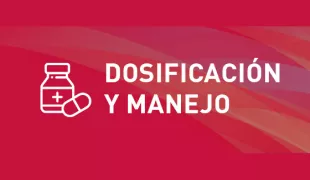 Dosificación y manejo Dosificación y manejo