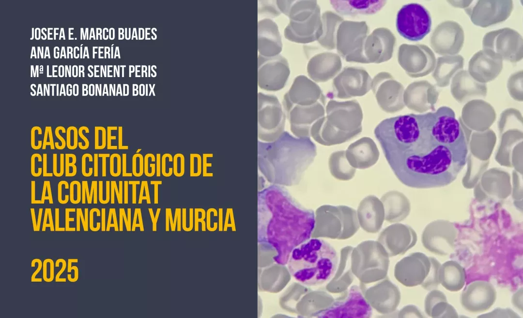 Libro de casos citológicos de la Comunidad Valenciana y Murciana - 2025