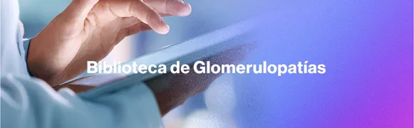 Biblioteca de Glomerulopatías Biblioteca de Glomerulopatías
