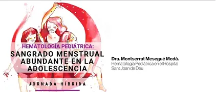Jornada de hematología pediátrica: sangrado menstrual abundante en la adolescencia