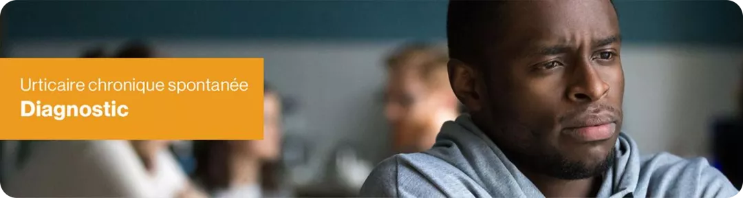 L'évaluation de l'Urticaire Spontanée en pratique clinique
