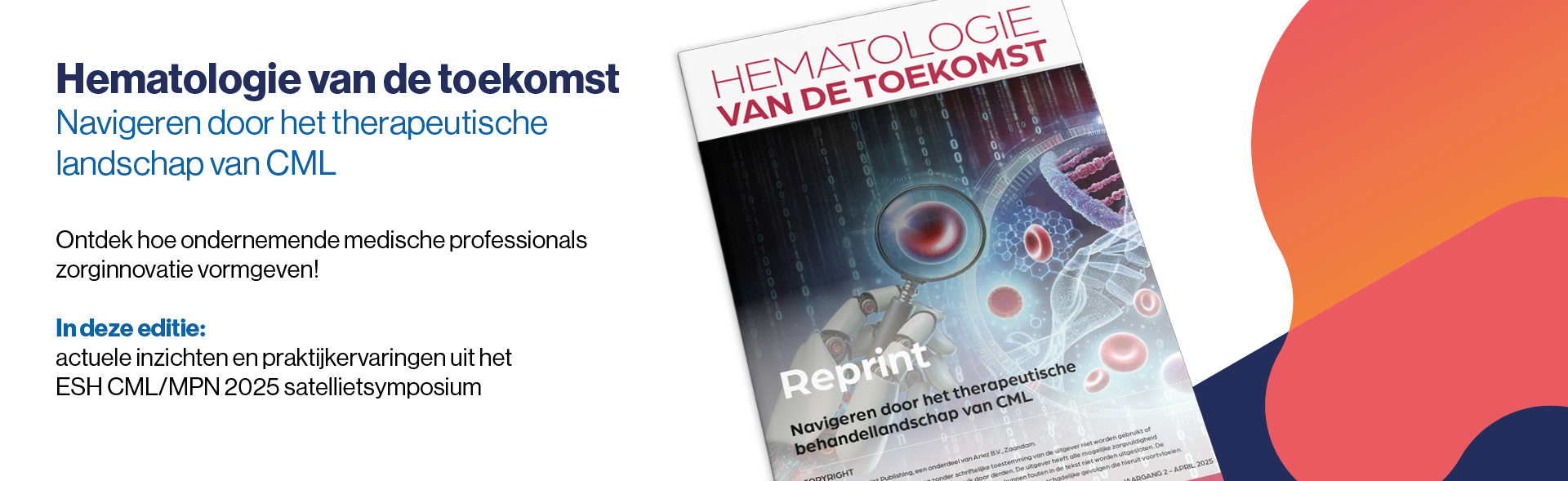 Hematologie van de Toekomst - nu aan te vragen Hematologie van de Toekomst - nu aan te vragen