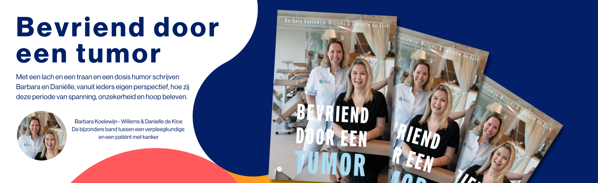 Bevriend door een tumor Bevriend door een tumor