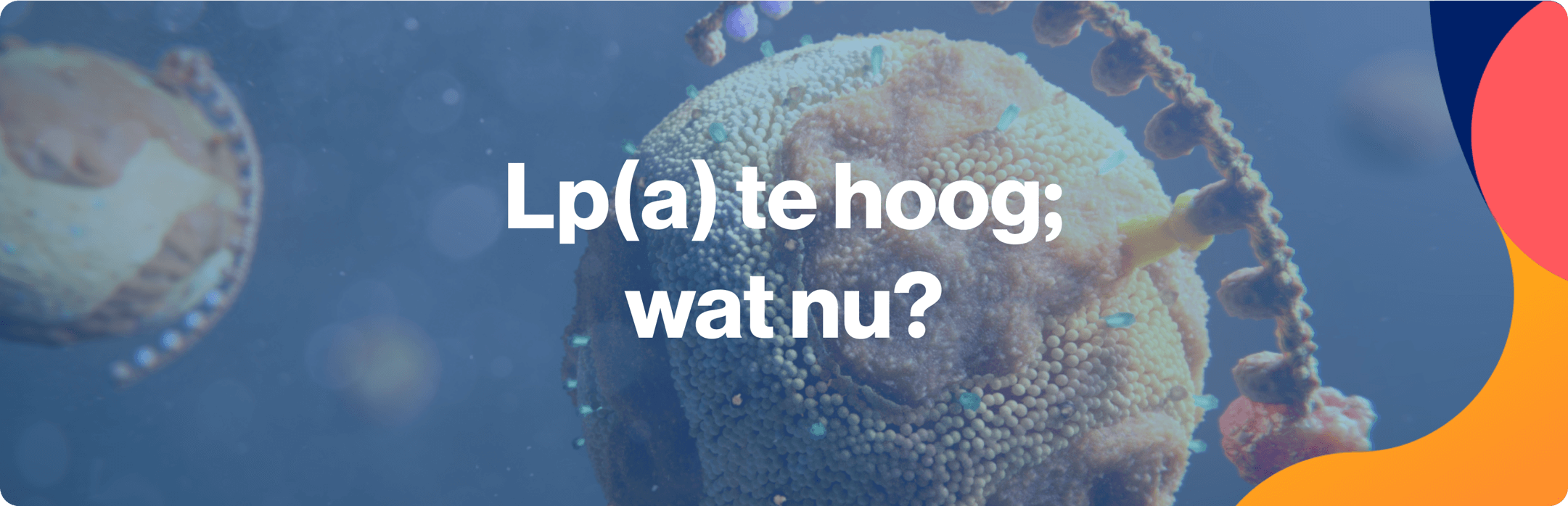 Lp(a) te hoog wat nu Novartis Cardiologie