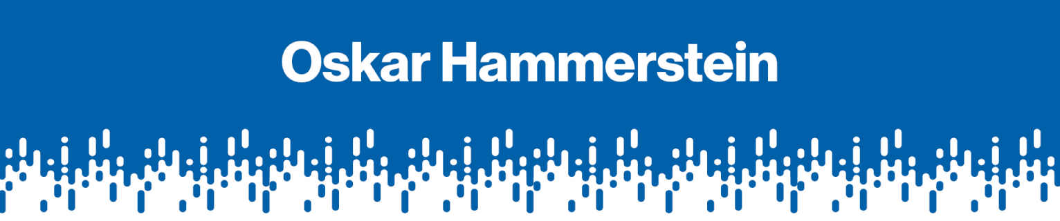 Oskar Hammerstein Oskar Hammerstein