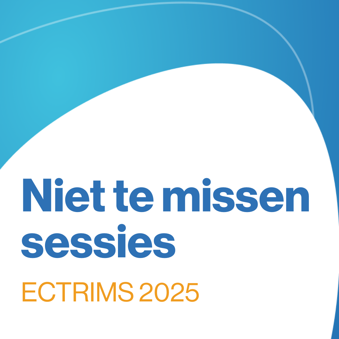 ECTRIMS 2025 - Niet te missen sessies ECTRIMS 2025 - Niet te missen sessies