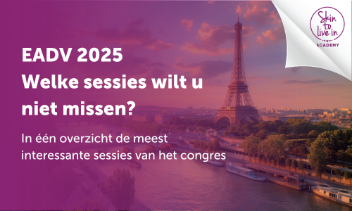 EADV 2025 - Niet te missen sessies EADV 2025 - Niet te missen sessies