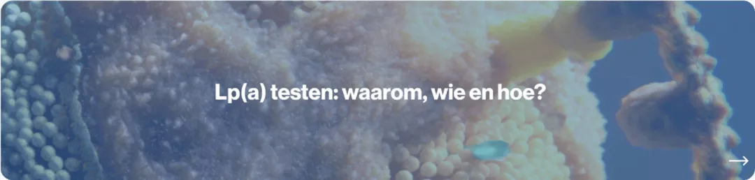 Lp(a) testen, waarom, wie, en hoe Novartis Cardiologie lipoproteine(a) 