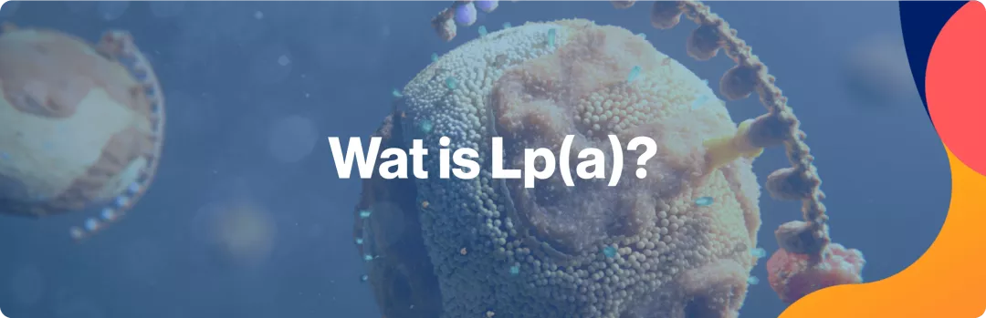 Wat is Lp(a) Novartis Cardiologie lipoproteine(a) banner