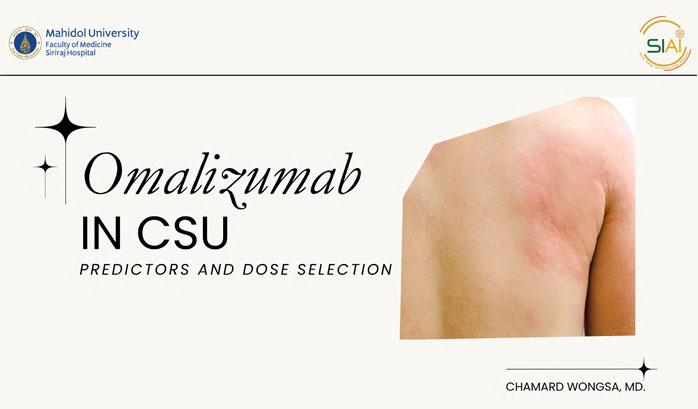 Omalizumab IN CSU: PREDICTORS AND DOSE SELECTION