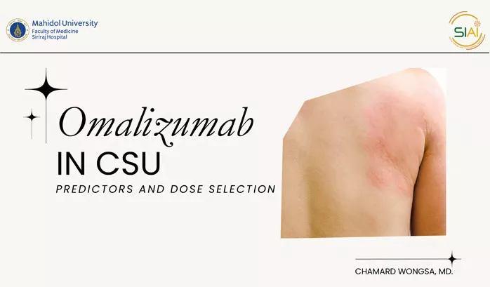 Omalizumab IN CSU: PREDICTORS AND DOSE SELECTION