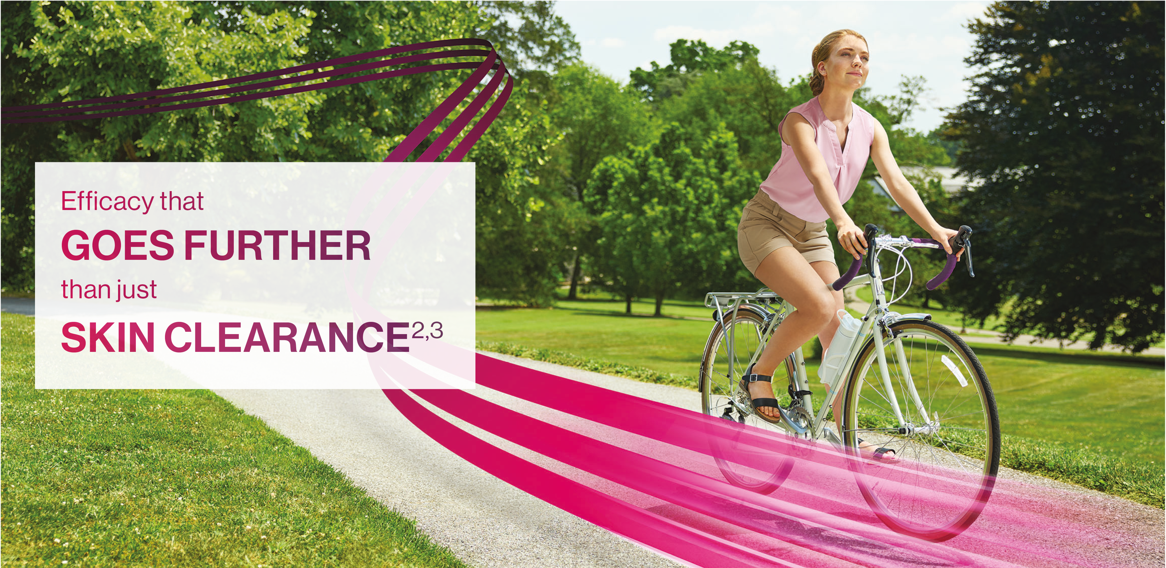 Brand image of a woman on a bike. Efficacy that goes further than just skin clearance.