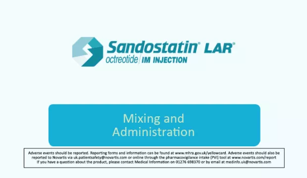 Preview image. How to administer and prepare to SANDOSTATIN LAR video. Preview image. How to administer and prepare to SANDOSTATIN LAR video.