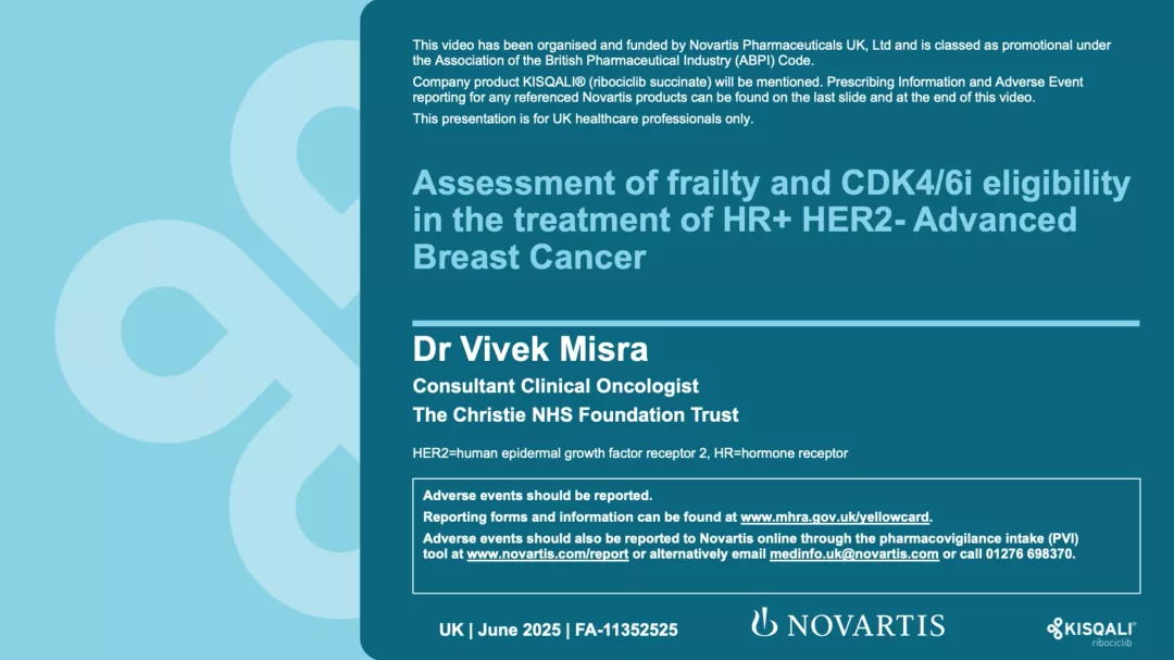 Preview image: Dr Vivek Misra assessment of frailty and CDK4/6i eligibility video.